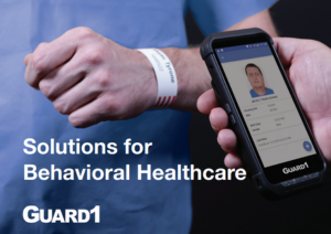 Guard1 for Behavioral Healthcare