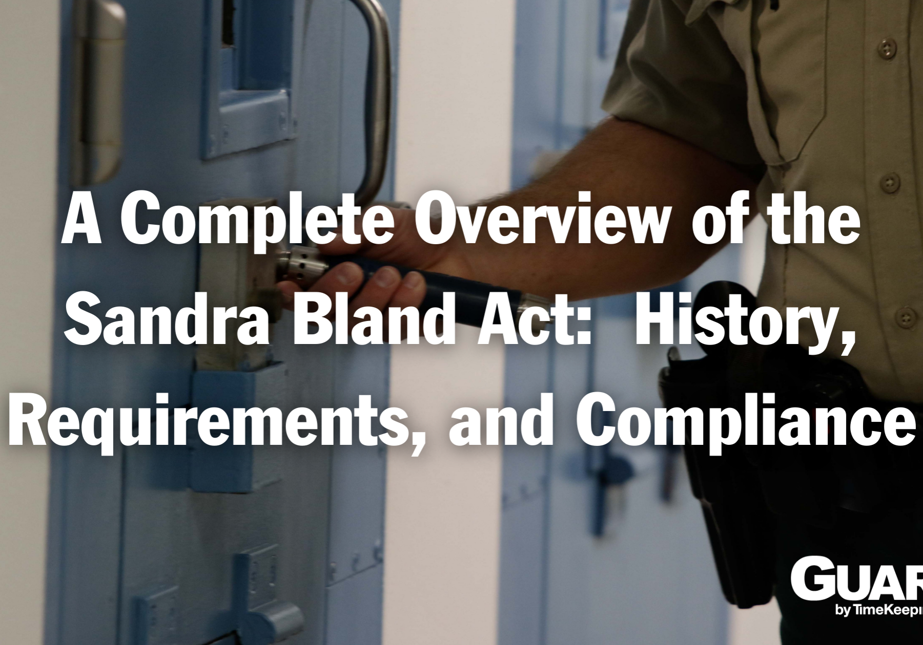 a-complete-overview-of-the-sandra-bland-act-history-requirements-and-compliance